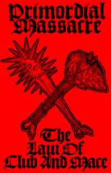 The Law of Club and Mace